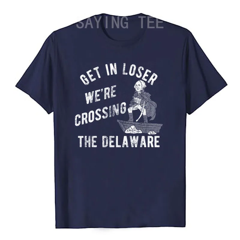 Lustiges Herren-T-Shirt „Get in Loser, We're Crossing The Delaware“ Sarkastisches George Washington T-Shirt für Männer Y2k 250. Geburtstag der USA Top – Detail 8