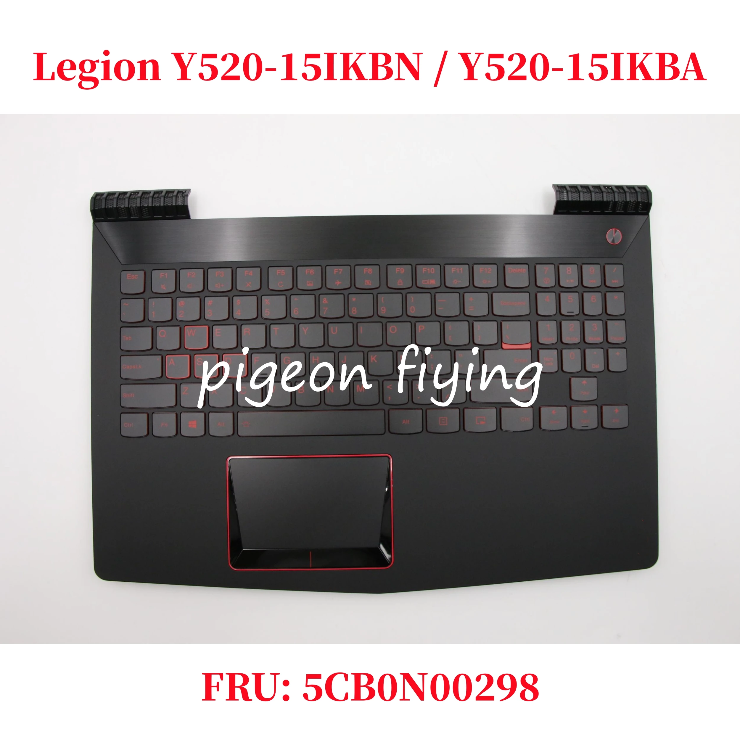 

For Lenovo Legion Y520-15IKBN / Y520-15IKBA Notebook Computer Keyboard FRU: 5CB0N00298