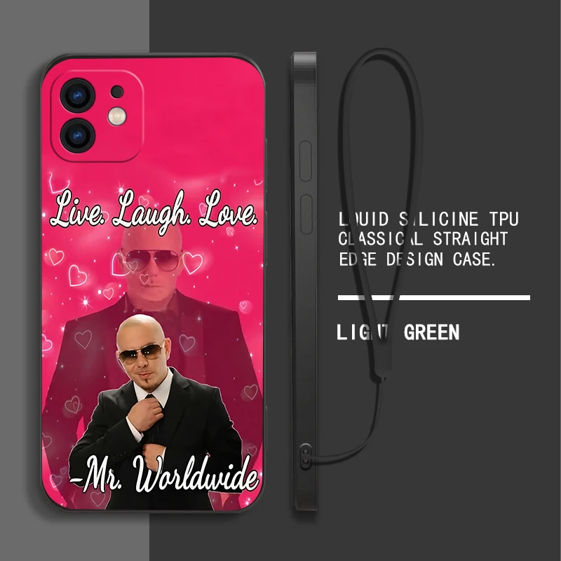 Mr Worldwide Says To Live Laugh Love Phone Case For iPhone 15 14 13 12 11 Pro Mini X XR XS MAX SE 8 7 Plus Silicone Cases with