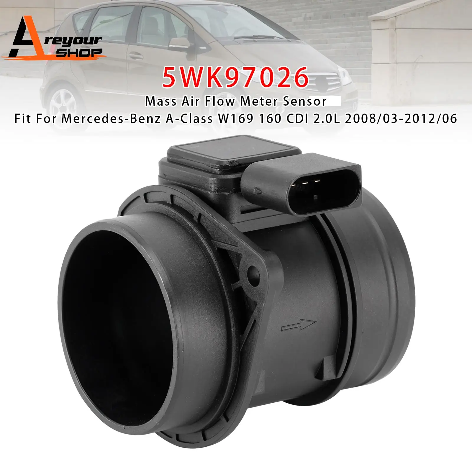 

Датчик массового расхода воздуха Areyourshop для Mercedes-Benz A B W245 W169 5WK97026