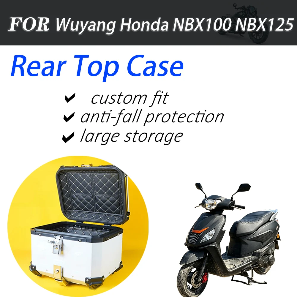 Scooter Anti-collision Rear Top Case Helmet Storage Box For Wuyang Honda NBX100 NBX125 Mod Parts