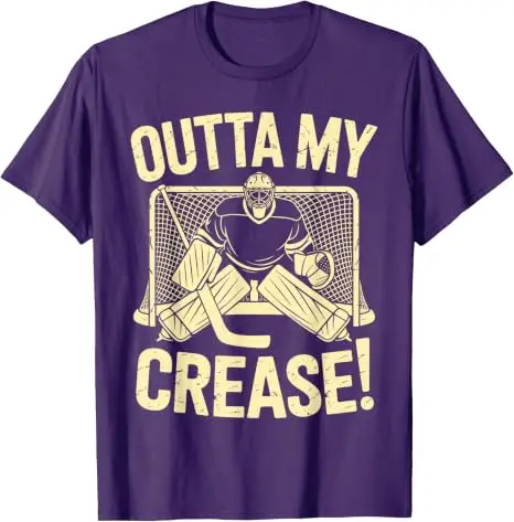 Outta My Crease Lustiges Eishockey-Torwart-Kunstwerk für Männer und Frauen T-Shirts Eishockey-Liebhaber Unisex T-Shirt Outdoor-Sportbekleidung – Detail 17