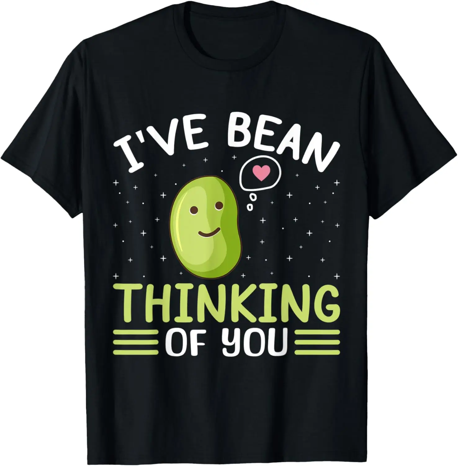 

I've Bean Thinking Of You, Funny Vegetables Quotes Lovers T-Shirt