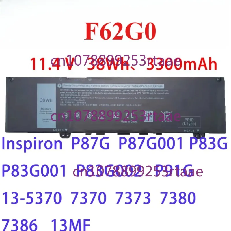 

New 38Wh F62G0 Laptop Battery For Dell Inspiron 13 7370 7373 7380 7386 Vostro 5370 P83G PG83G001 P87G PG87G001 P91G PG91G001