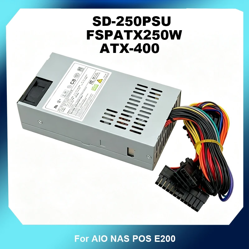 FSP Flex 1U Switching Power Supply Rated 200W Peak 250W SD‑250PSU FSPATX250W ATX‑400 For AIO NAS POS E200 Small Chassis