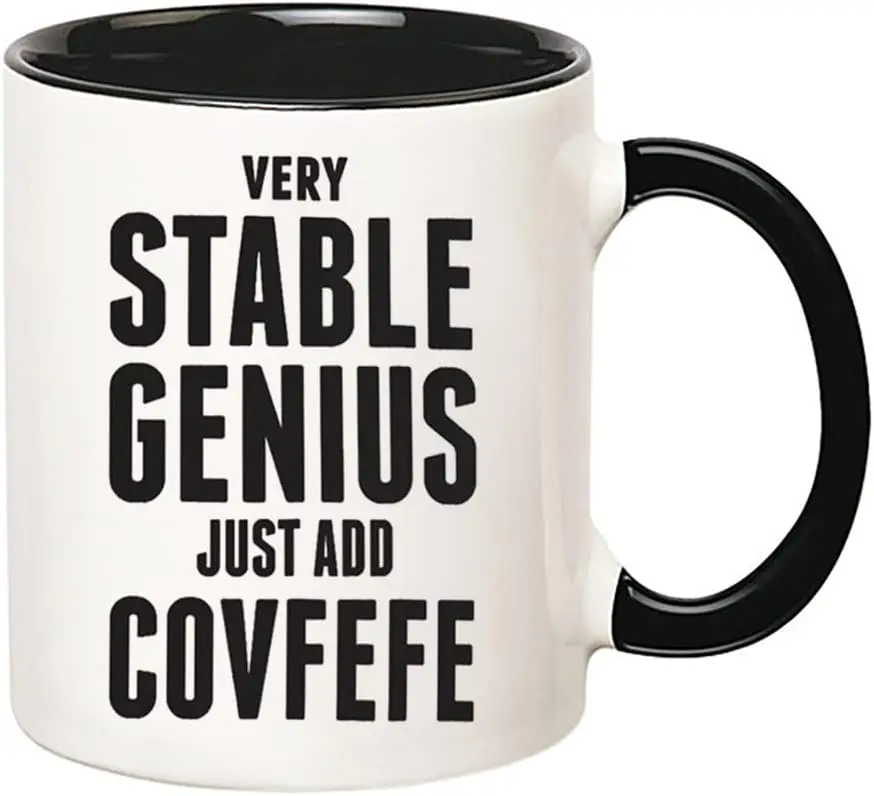 Very Stable Just Add Covfefe Mug, 11 Oz Novelty Coffee Mug/Cup