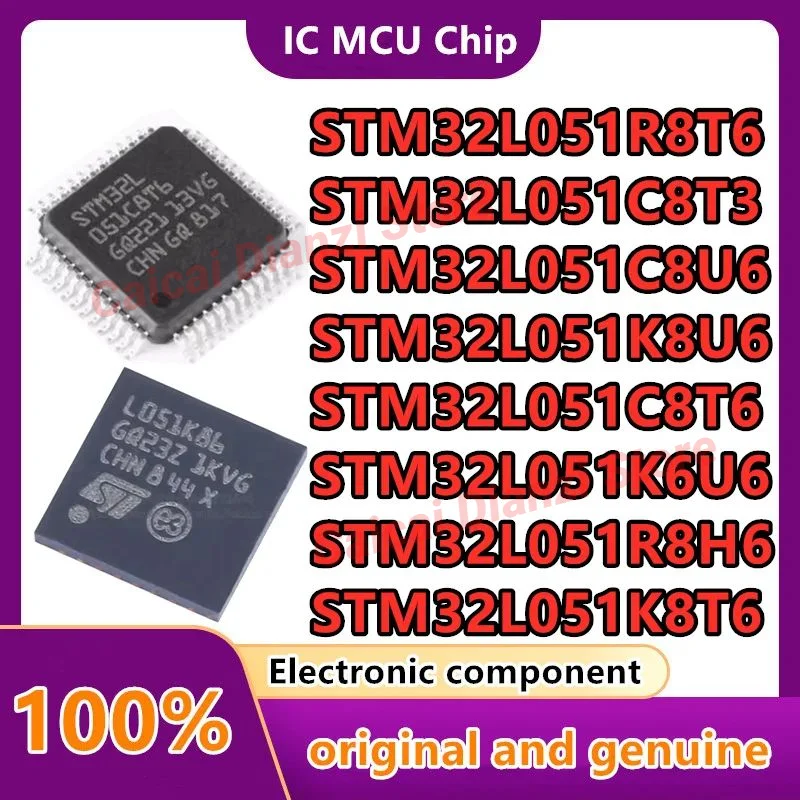 

STM32L051K6U6 STM32L051C8T6 STM32L051K8U6 STM32L051R8T6 STM32L051K8T6 STM32L051C6T6 051T6Y6TR 051C8T3 051R8H6 051R8H6 051K 10PCS