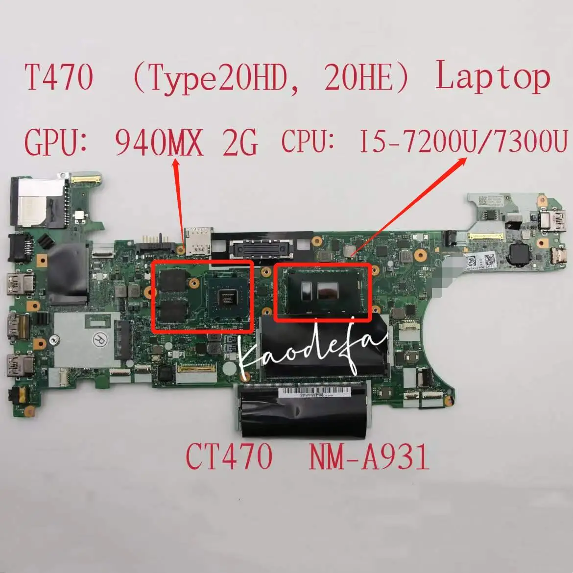 

NM-A931 For Lenovo Thinkpad T470 Laptop Motherboard CPU:I5-7200U/7300U GPU:940MX 2G FRU:01LV675 01LV676 01HX660 01HX656 01HX661