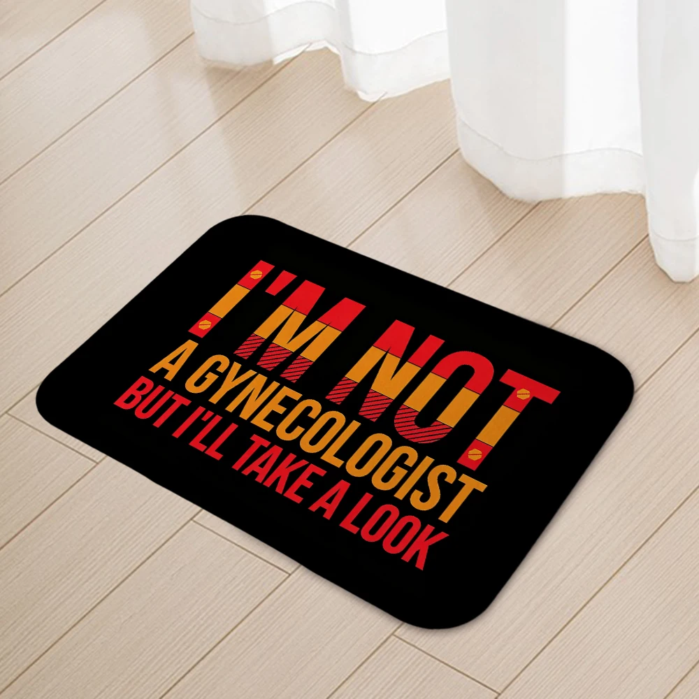 I'm Not A Gynecologist But I'll Take A Look Floor mat house carpet door pad modern decorative carpet anti -sliding floor pad 178