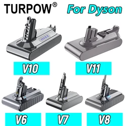 Turpow Battery For Dyson V6/DC58 V7 V8 V10 V11 SV11 SV15 Vacuum Cleaner Replacement battery Rechargeable Battery 21.6V 25.2V
