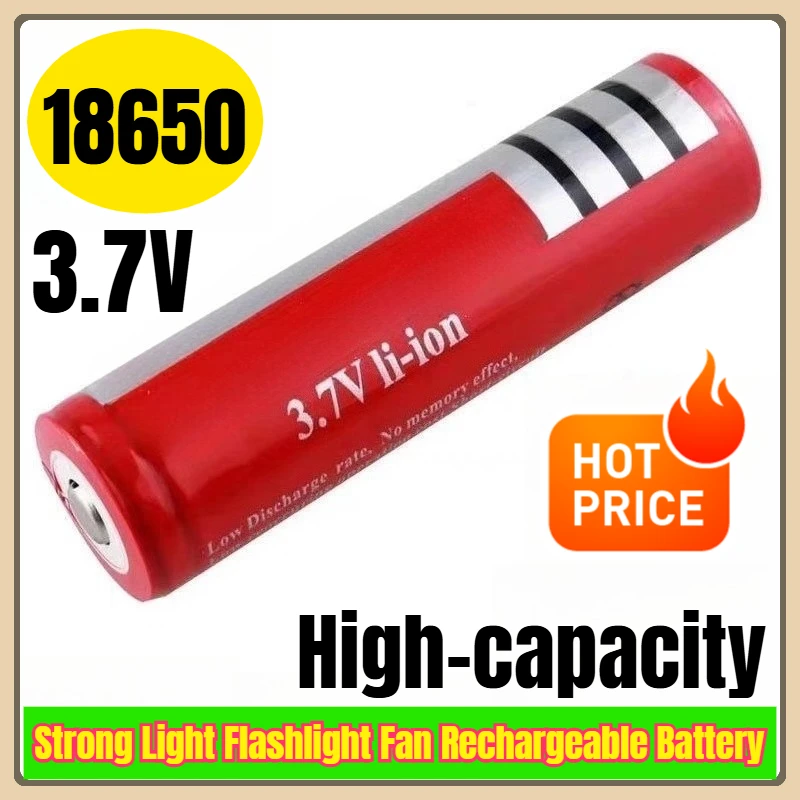

18650 3.7V High-capacity Strong Light Flashlight Fan Rechargeable Battery
