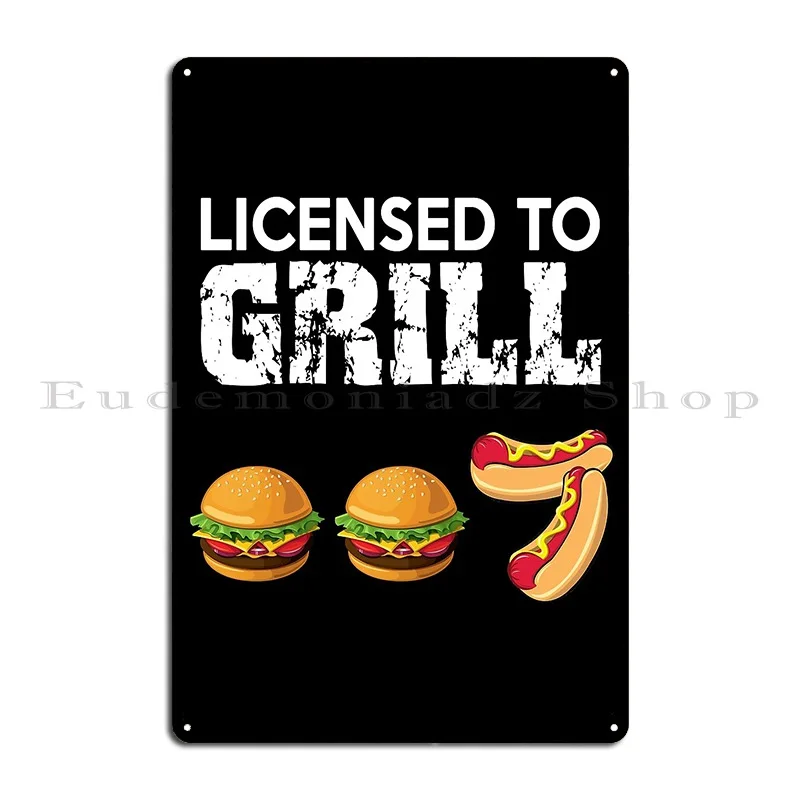 Funny Barbecue Design License To Grill Barbecue Lover Shirt Metal Plaque Poster Designs Classic Cinema Club Tin Sign Poster