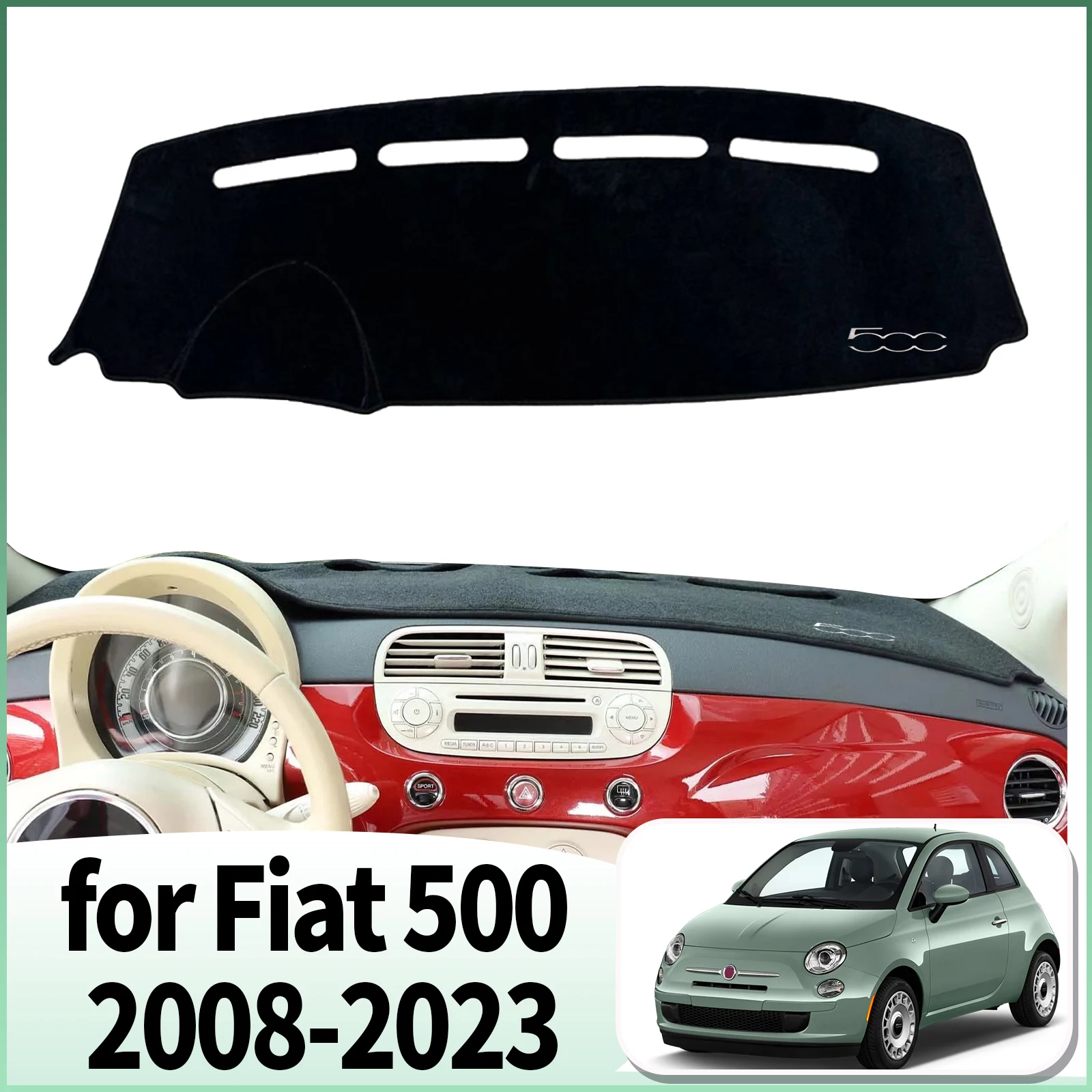 

fit for 2008 2009 2010 2011-2023 Fiat 500 Car Accessories Dashmat Dashboard Cover Pad Protective Carpet DashMat Sunshade