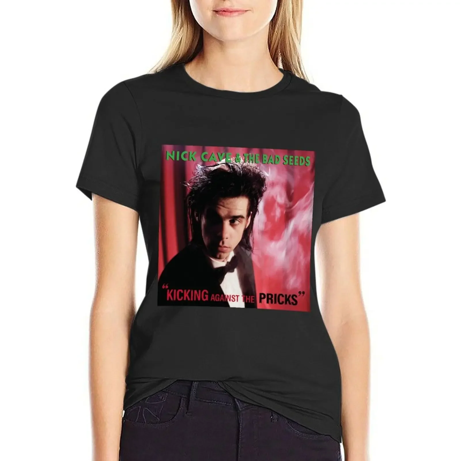 

Nick Cave And The Bad Seeds kicking against the pricks T-Shirt korean fashion graphics female luxury designer clothing Women