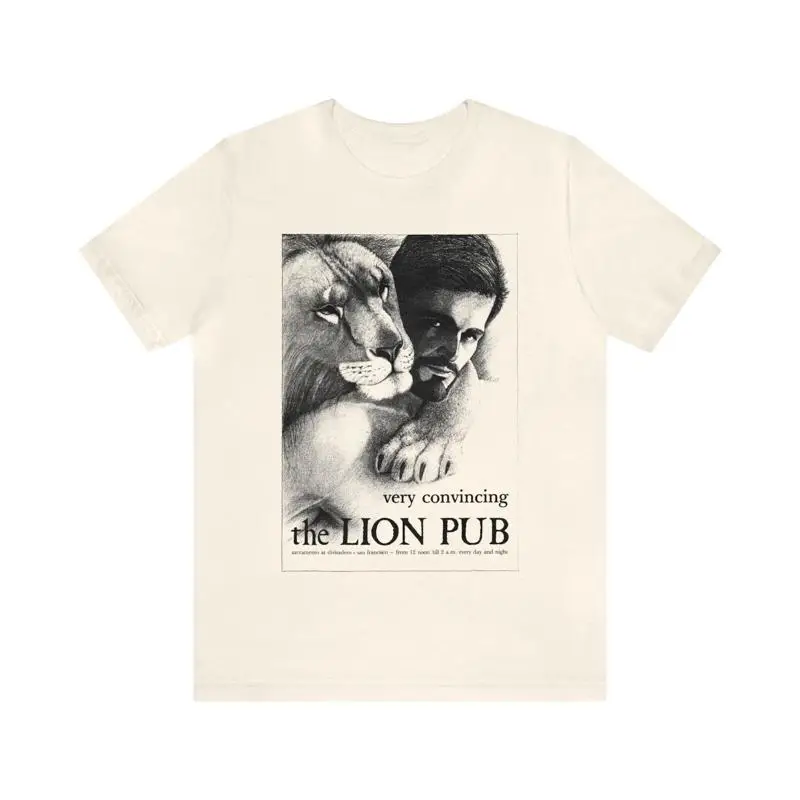 

The Lion Pub San Francisco Gay Bar 1968 2016 Very Convincing T shirt
