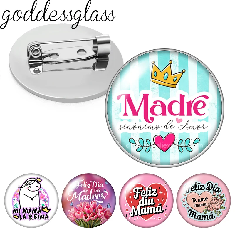 Feliz Día de las Madres Happy Mother's day Photo Glass cabochon Brooch pinback button Bag Clothes Denim Jeans Lapel Pin Badge