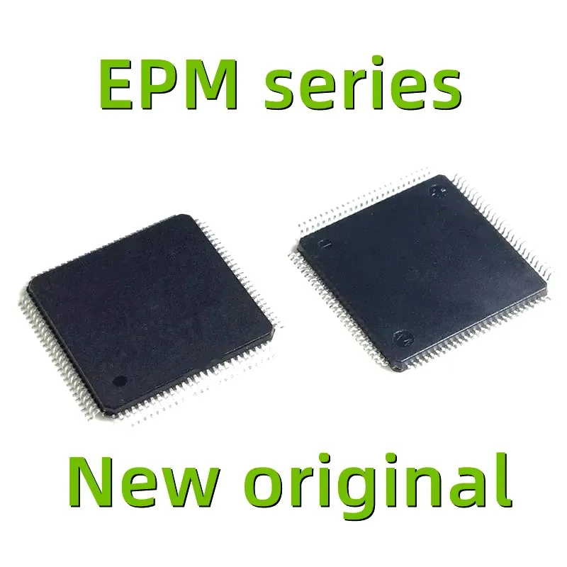 New Original EPM3128ATC100-5N EPM570T100C5N EPM570T100I5N EPM570T100C3N EPM570T100A5N EPM240GT100C5N EPM240GT100I5N TQFP100