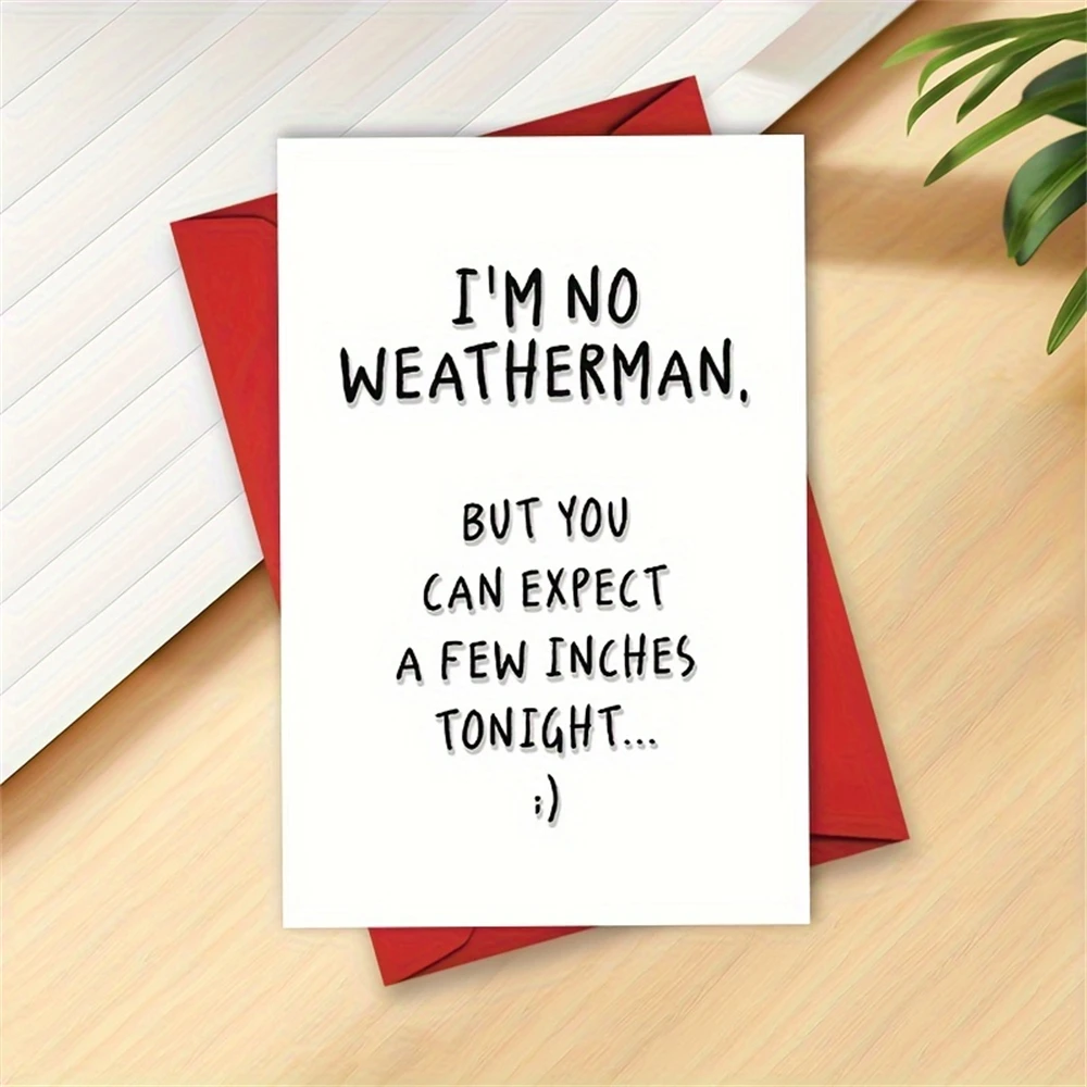 1pc,Funny Anniversary Cards - Wife Birthday Cards From Husband - 'I'm No Weatherman' - Naughty Anniversary Card For Girlfriend,w