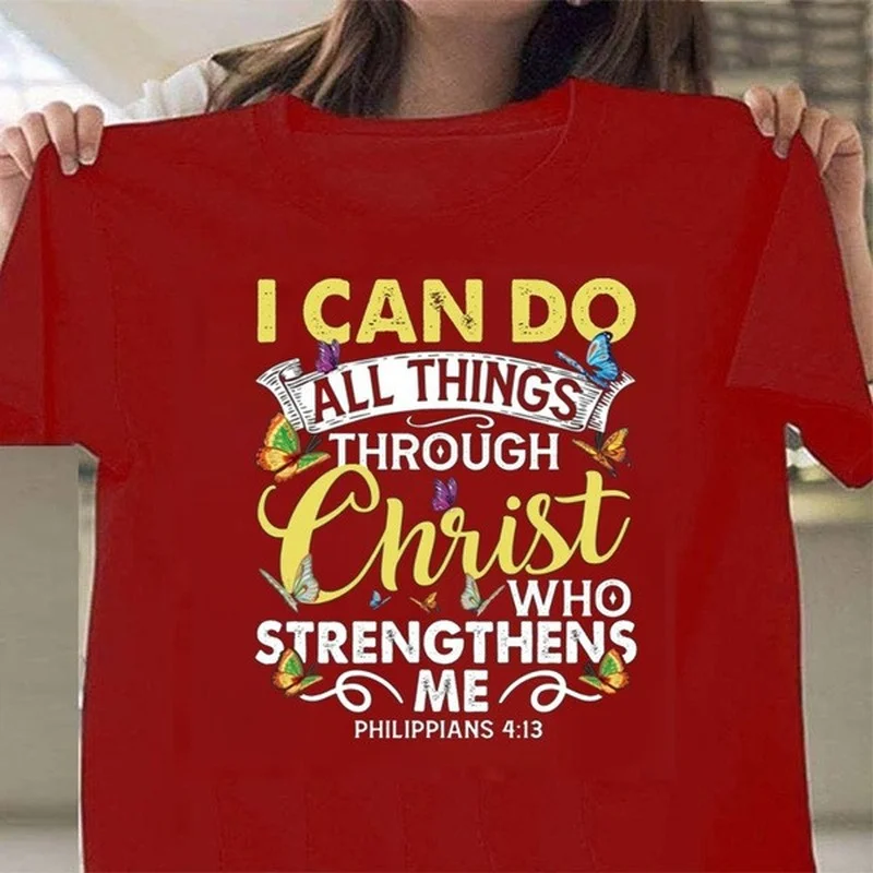 I Can Do All Thing Through Christ Print Women T Shirt Short Sleeve O Neck Loose Women Tshirt Ladies Tee Shirt Camisetas Mujer