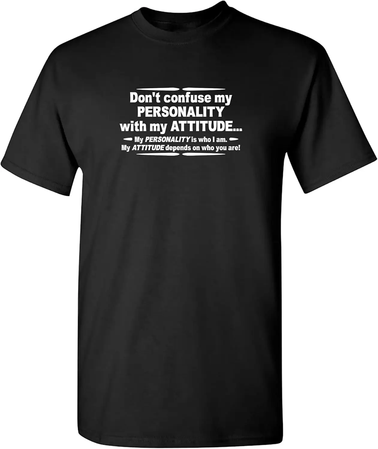 My Personality with My Attitude Graphic Novelty Sarcastic Funny T Shirt