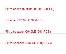 Filtro aceite 02XR05006201(1PCS) Colador KH11NG070 (2PCS) Filtros secador KH45LE120(1PCS) Filtro secador KH42ME060(1PCS)