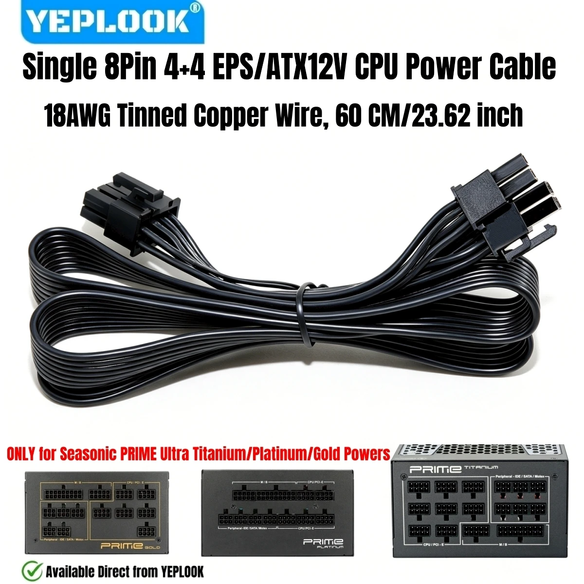 

PSU 8Pin to 4+4Pin CPU Power Cable for Seasonic PRIME Ultra Titanium/Platinum/Gold Modular 1300W, 1000W, 850W, 750W, 650W, 550W