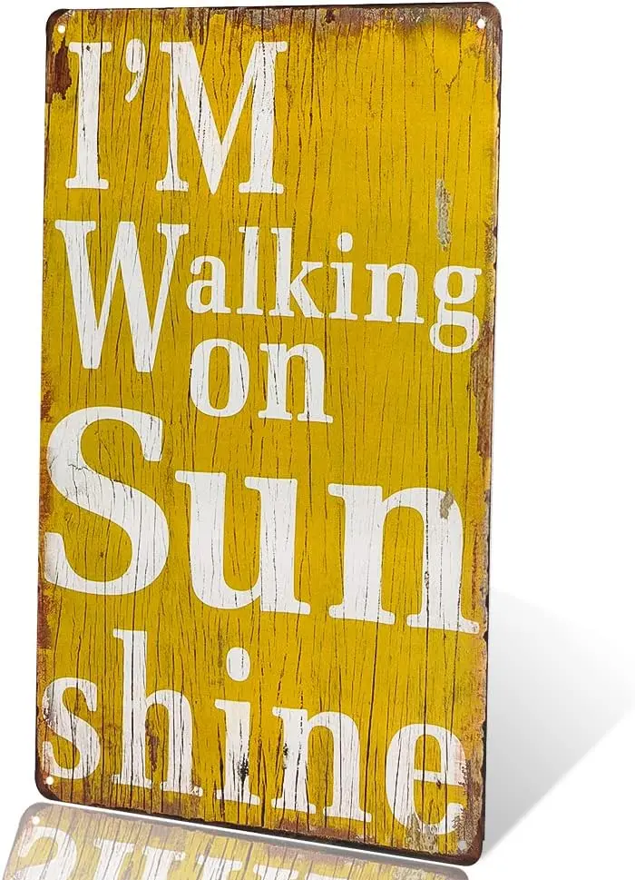 dingleiever-Metal painting i walking on sunshine Garage Tin Sign, Bar, Home Decor, Man Cave