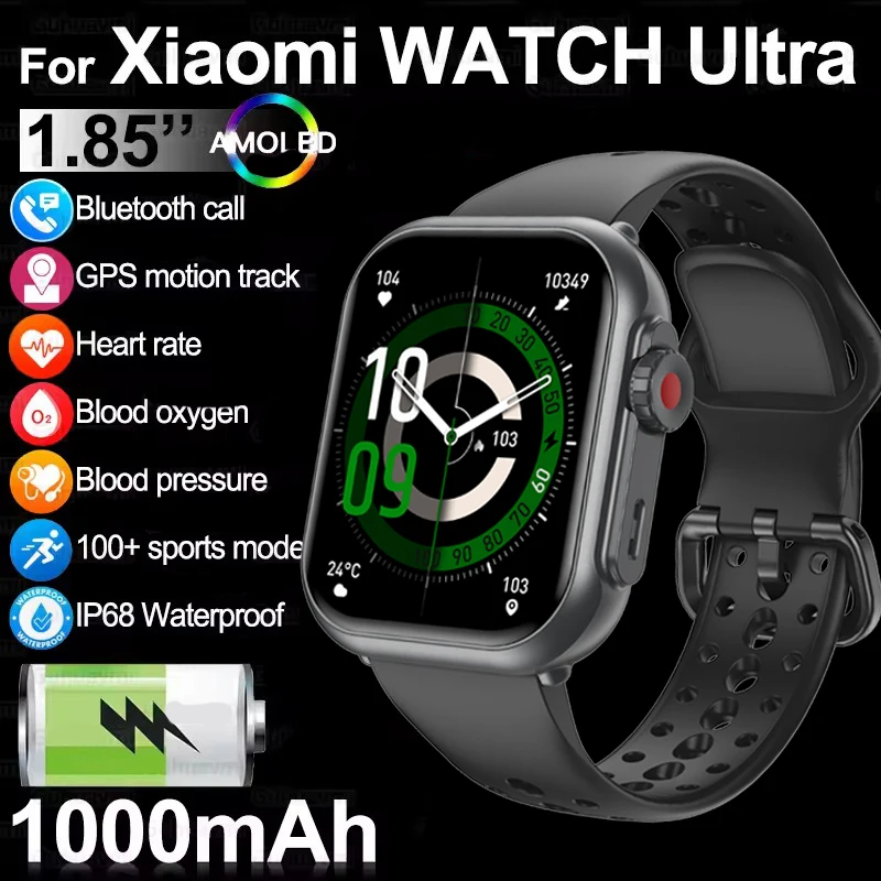 

New For XIAOMI IOS Watch Ultra2 Smart Watches Women 1000mAh 1.85" AMOLED Full Touch Screen BT Call Ladies Fashion Smartwatch Men