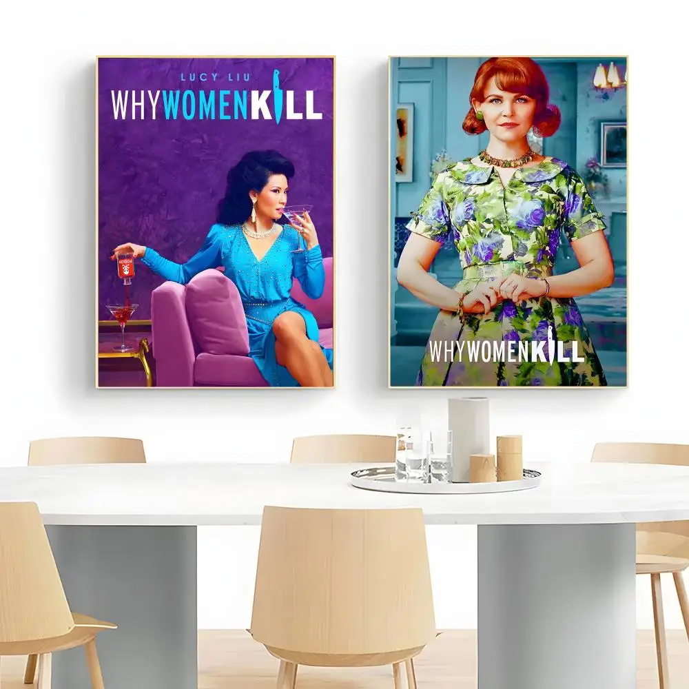 Bold Feminist W-Why Women Kill Dark Comedy Vibe Art Poster Wall Art Print Decorative Mural Home Decor Gift Unframed