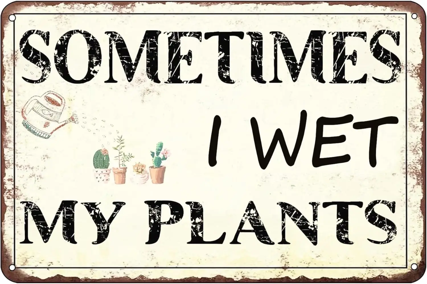 Funny Garden Decor Sometimes I Wet My Plants Sign Garden Metal Signs Outside Gardening Sign Gifts For Women Plant Lover Retro Ba