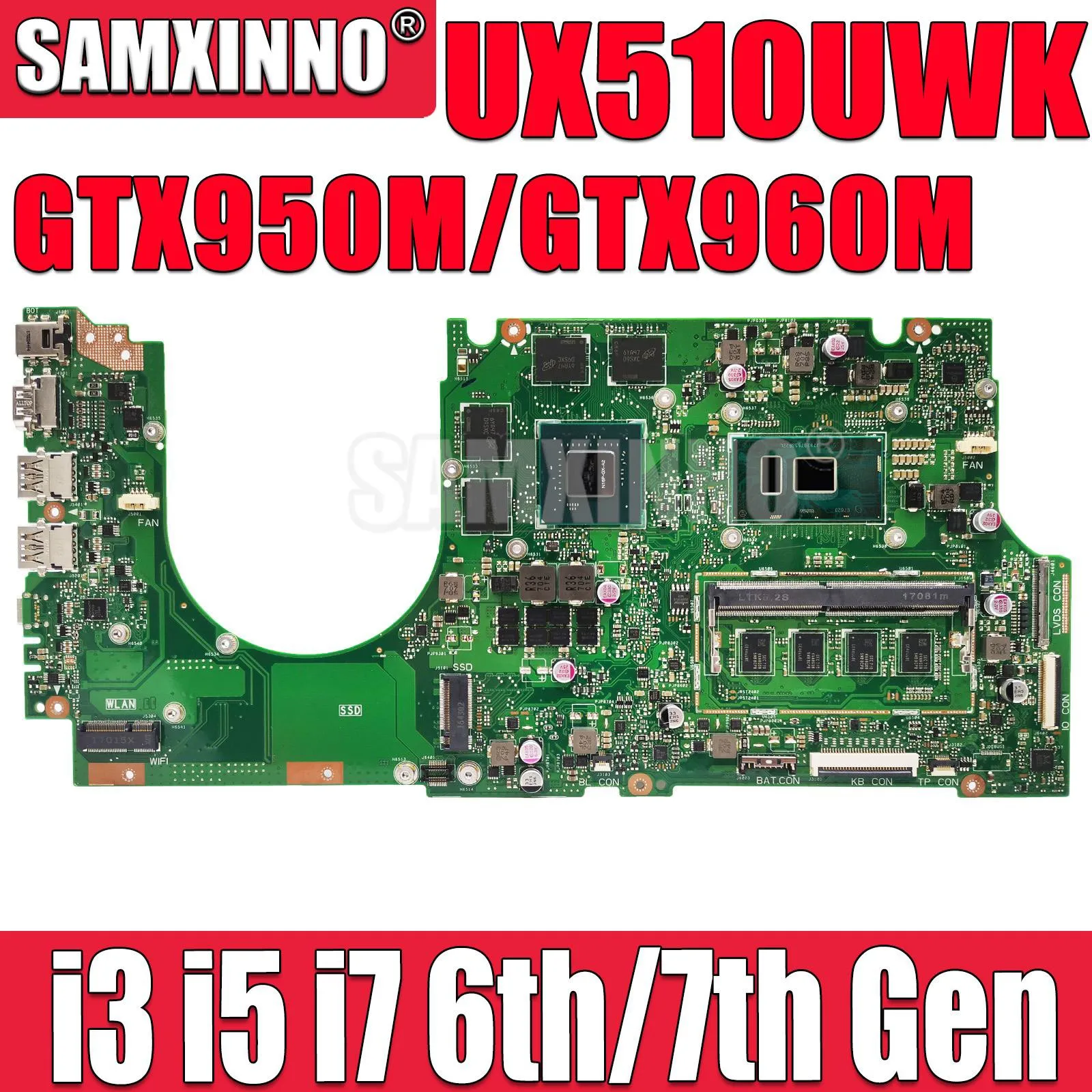 

SAMXINNO UX510UW Mainboard I3 I5 I7 CPU 4G/8G RAM GTX950M/GTX960M For Asus ZenBook UX510UWK UX510UXK UX510UX Laptop Motherboard