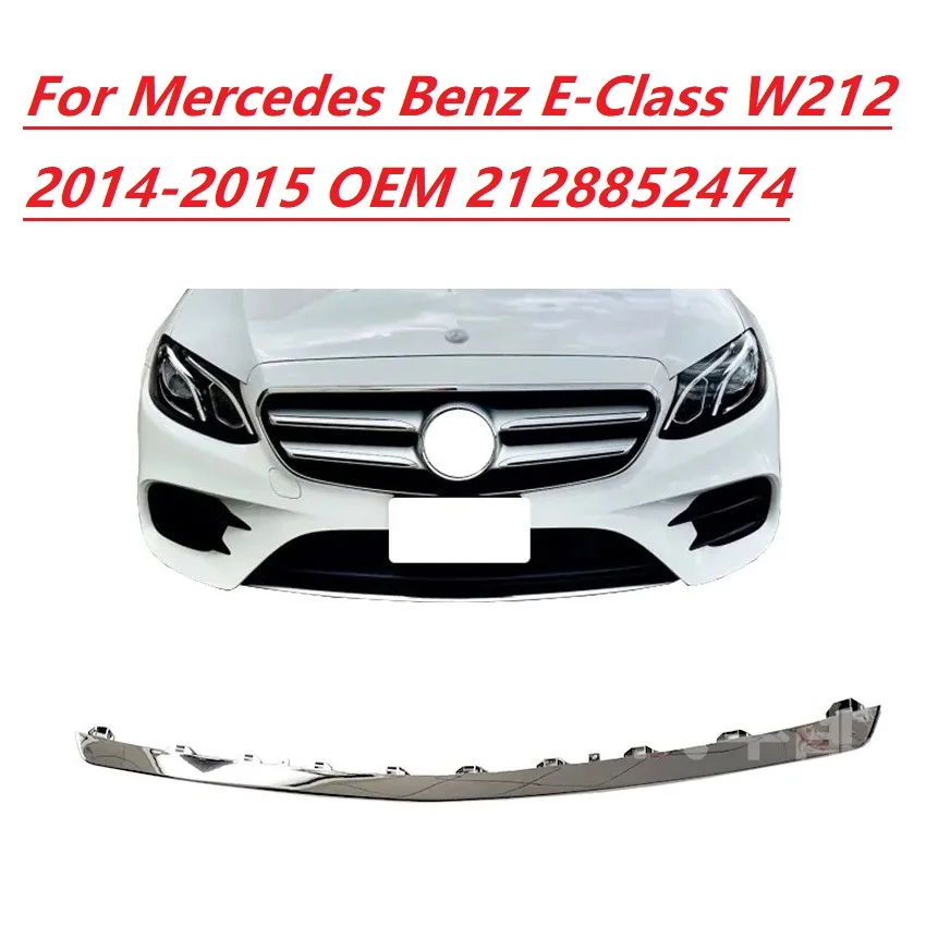 Front bumper chrome decorative strip For Mercedes Benz E-Class W212 2014-2016 Sports version OEM 2128852474