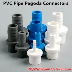 1~15PCS 20/25/32mm to 5~25mm PVC Pipe Pagoda Connectors Garden Irrigation Soft Hose Joints Adapter Aquarium Fish Tank Fittings