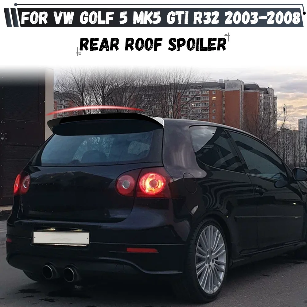 

Rear Trunk Boot Spoiler Wing For Volkswagen VW Golf 5 Golf MK5 GTI R32 2003-2008 Roof Spoiler Wing Body kits Tuning