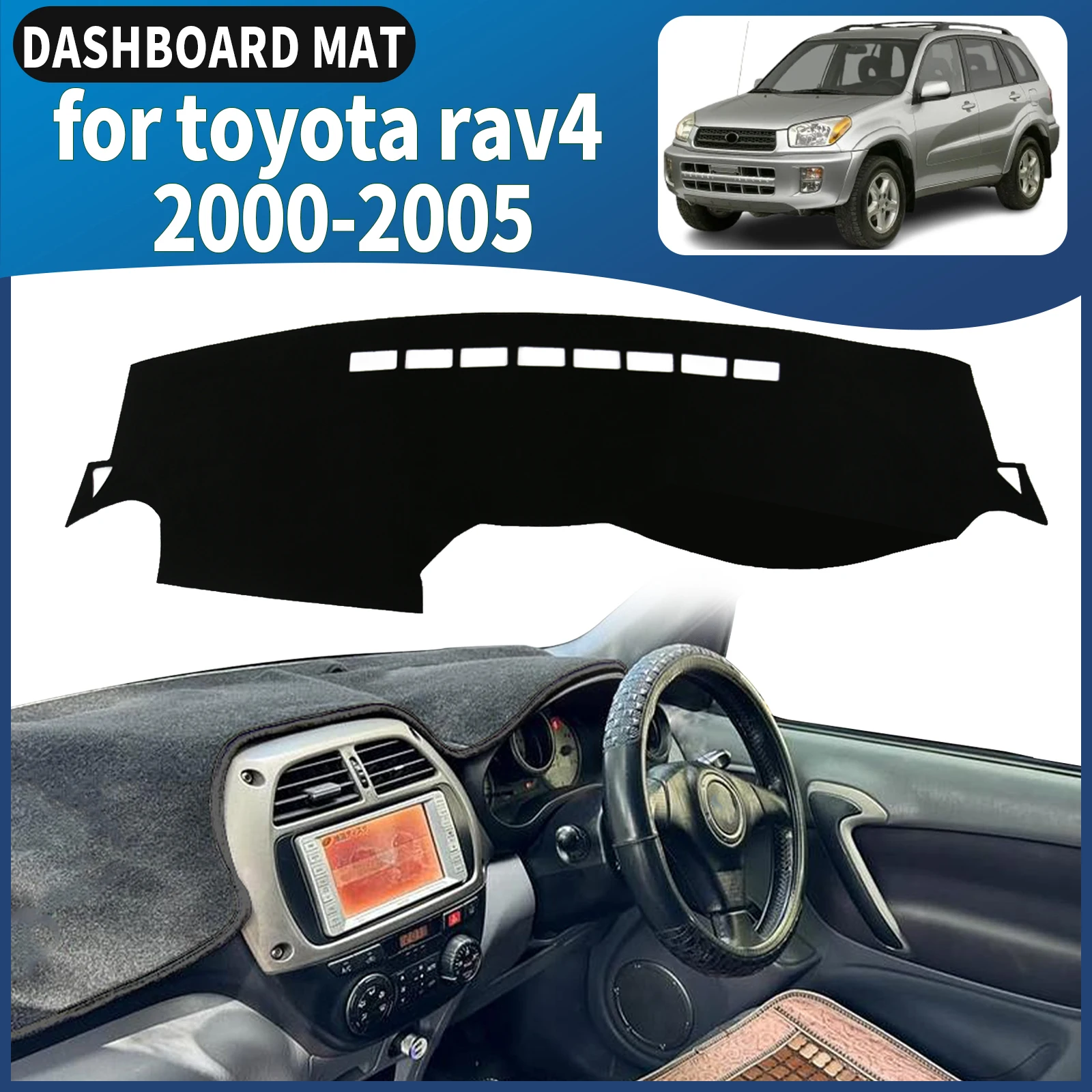 

fit for toyota rav4 xa20 2000 2001 2002-2005 Car Dashmat Dashboard Cover Pad DashMat Sunshade Accessories Protective Carpet