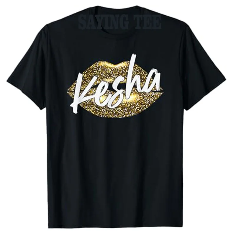 Kesha Name T-Shirt Sexy Women Fashion Designer Lip Graphic Outfit Short Sleeve Blouses Y2k Top Tailor-made T-Shirts Novelty Gift