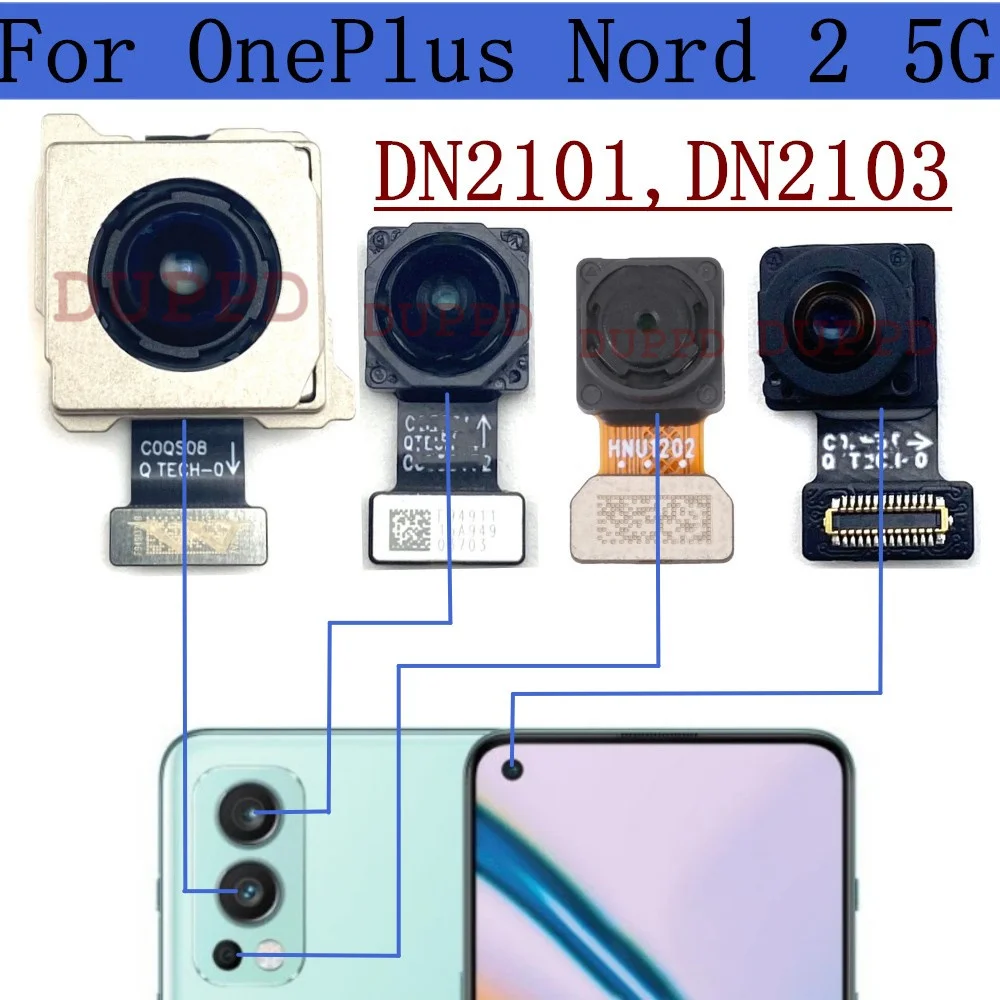 Front Rear Camera For OnePIus Nord2 Nord 2 5G DN2101 Original Frontal Wide Back Ultrawide Depth Main Facing Camera Module Flex