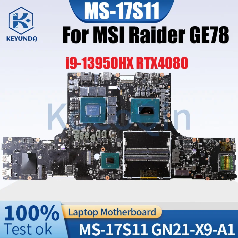 

MS-17S11 For MSI Raider GE78 Notebook Mainboard Core i9-13950HX RTX4080 GN21-X9-A1 DDR5 Laptop Motherboard Full Tested