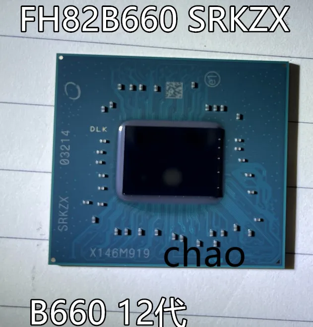 

100% NEW Original FH82B660 SRKZX FH82H570 SRKEU FH82B560 SRKEV FH82W580 SRKEX FH82Z590 SRKET BGA Chipset