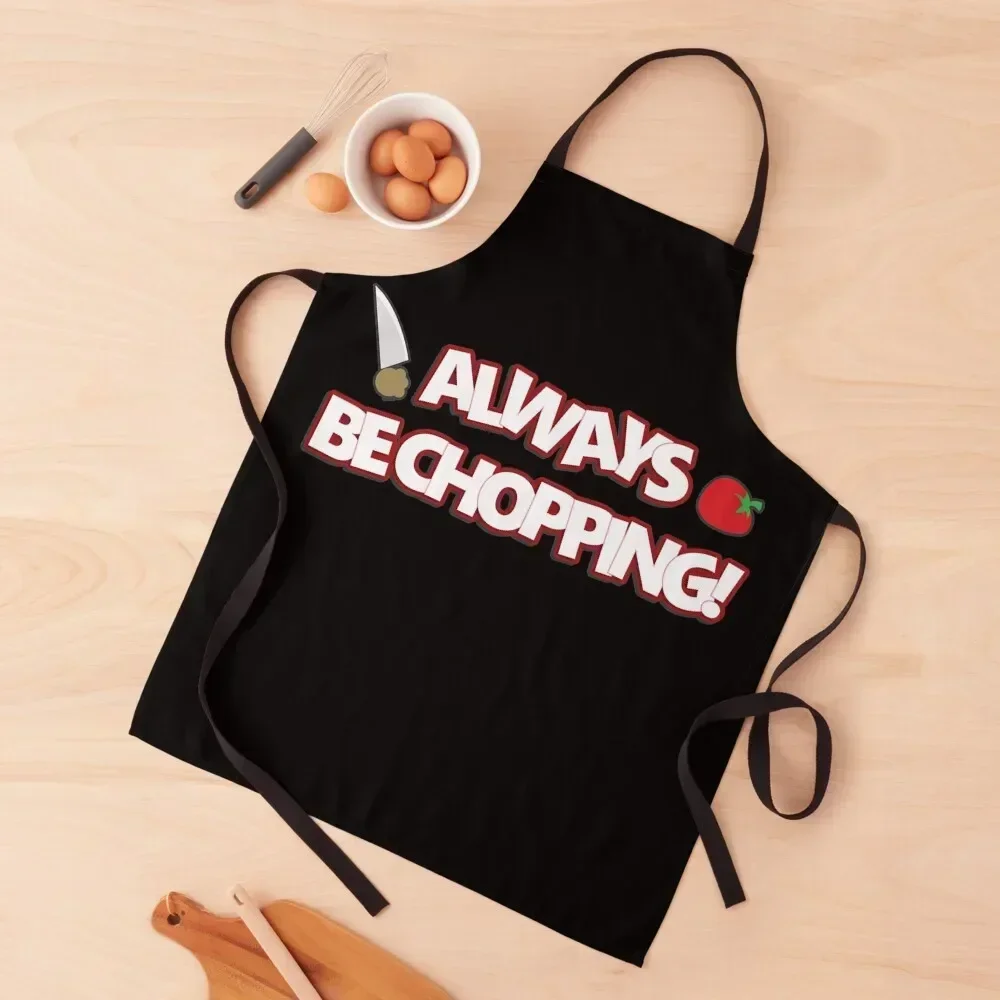 

Cooking With Teammates Is Very Fun Overcooked Game Always Be Chopping! Vintage Apron Kitchen Front custom women's kitchen Apron