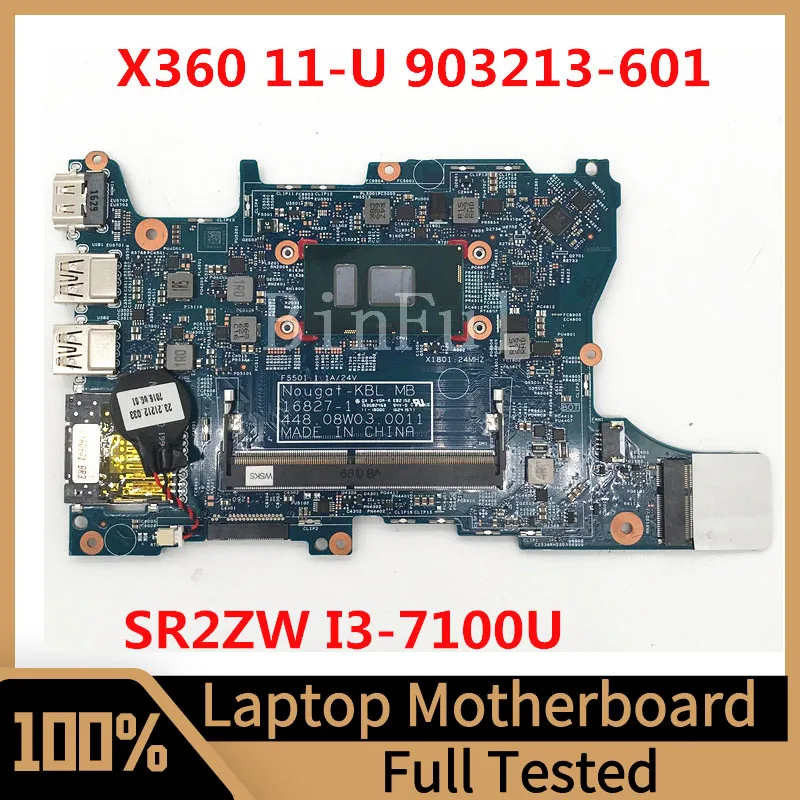 903213-601 903213-001 903213-501 For HP 11-U Laptop Motherboard 16827-1 448.08W03.0011 With SR2ZW I3-7100U CPU 100% Fully Tested