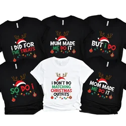 I Don't Do Matching Christmas T-Shirts Fashion Family Christmas Party Tops Funny Graphic Kid Siblings Harajuku Short Sleeve Tees