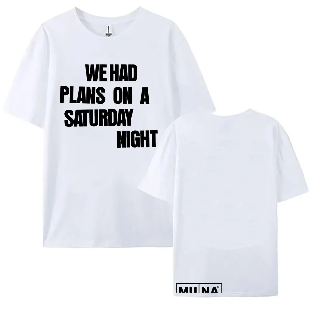 Saturday Night T-Shirt Pop Band MUNA Graphic Print Tees Short Sleeve Cotton Summer Streetwear O-neck Loose Fashion Female Shirt