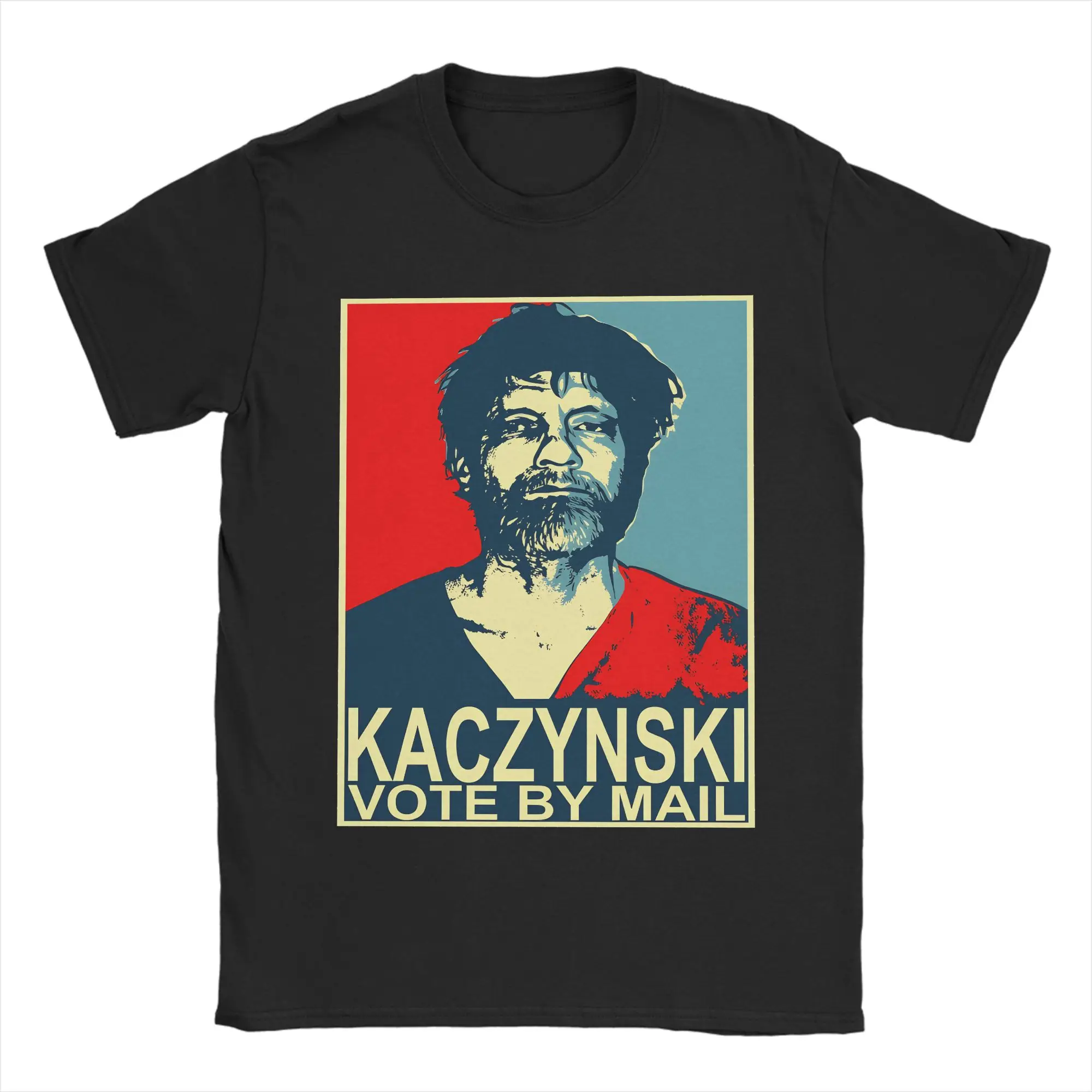 Men T Shirt Vote By Mail Ted Kaczynski T-Shirts Hip Hop  Summer Tee Shirt Streetwear Print Pure Cotton Clothing Gift