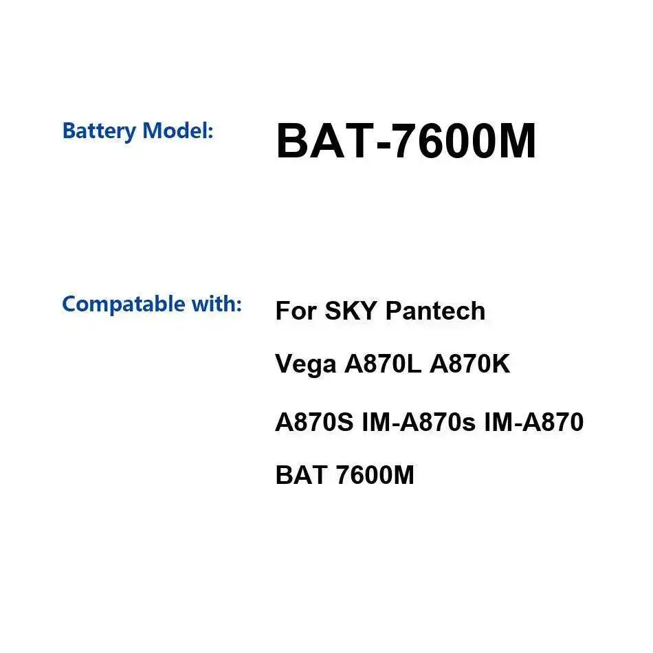 

Bat-7600M Mobile Phone Battery For Sky Pantech Vega A870L A870K A870S IM-A870s IM-A870 2150Mah Long Lasting High Compatibility