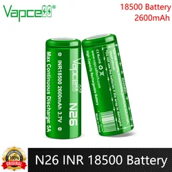 Vapcell High Capacity INR N26 18500 Battery 2600mAh CDR 5A 3.7V Li-ion Rechargeable Battery 18500 Cell For Remote Control Toys