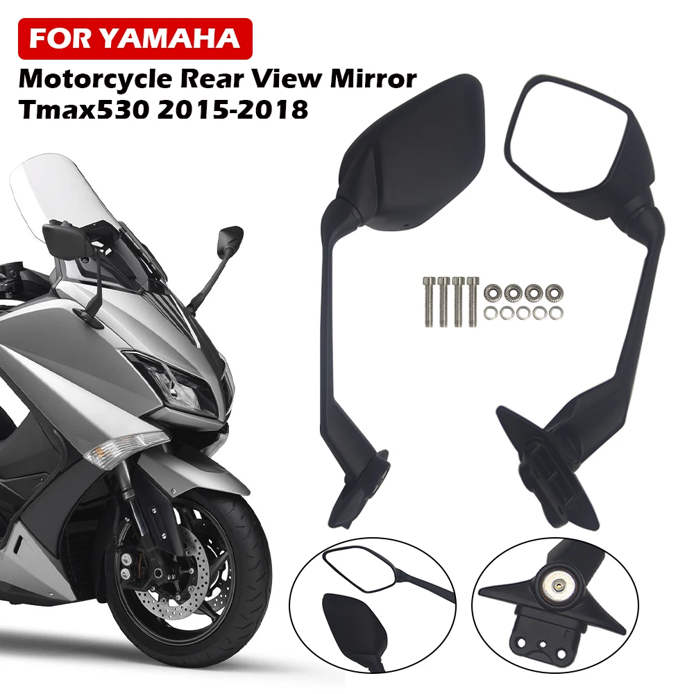 

For yamaha TMAX 530 T-MAX 530 TMAX530 T MAX530 2015 - 2018 2017 Motorcycle Accessories Mirrors Rearview View Mirror Side Mirror