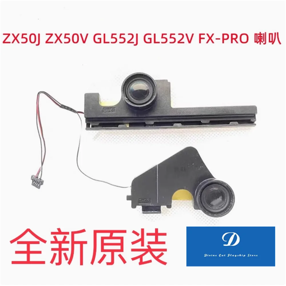 

Original FOR ASUS GL552V GL552VD GL552VW GL552J GL552JX ZX50J Speaker