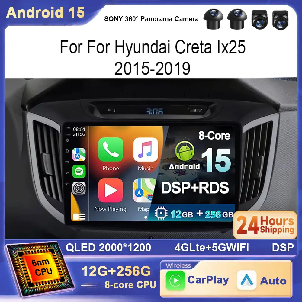 

For Hyundai Creta ix25 2015-2019 Android 15 Car Radio Car Multimedia Player Navigation Frame 4G GPS WIFI BT DSP Carplay Stereo
