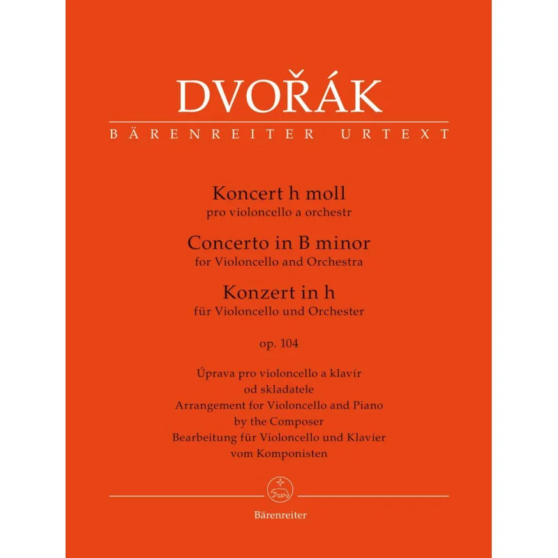 

Concerto For Violoncello And Orchestra In B Minor Op 104 Barenreiter Barenreiter 9790006537631 Book